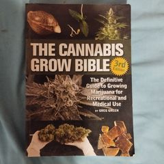 THE CANNABIS GROW BIBLE