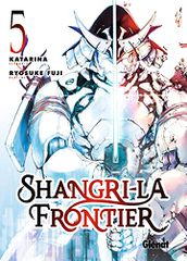 SHANGRI-LA FRONTIER - Tome 5