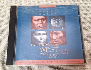 Peter Kater With R. Carlos Nakai – How The West Was Lost Volume Two CD