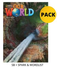 OUR WORLD 3 PACK FOR GREECE (SB + SPARK WORDLIST) BRIT. ED 2ND ED