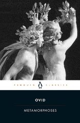 PENGUIN CLASSICS : METAMORPHOSES PB B