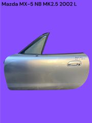 MAZDA MX-5 NB 2001-2005 MK2.5 ΜΕΤΑΧΕΙΡΙΣΜΕΝΑ ΑΝΤΑΛΛΑΚΤΙΚΑ ( πόρτα καμπίνας επιβατών αριστερή οδηγού )
