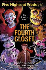 FIVE NIGHTS AT FREDDYS : GRAPHIC NOVEL 3: THE FOURTH CLOSET